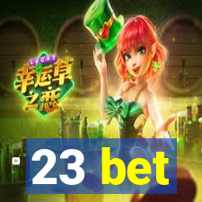 23 bet